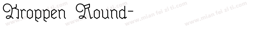Kroppen Round字体转换
